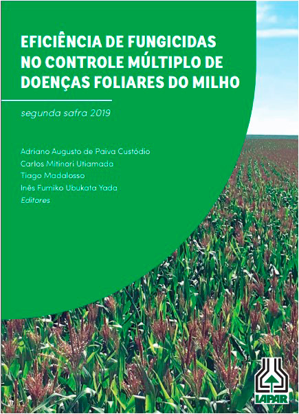 EFICIÊNCIA DE FUNGICIDAS NO CONTROLE MÚLTIPLO DE DOENÇAS FOLIARES DO MILHO segunda safra 2019