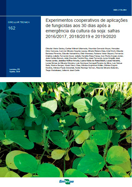 Experimentos cooperativos de aplicações de fungicidas aos 30 dias após a emergência da cultura da soja: safras 2016/2017, 2018/2019 e 2019/2020