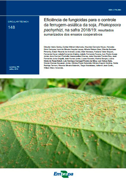 Eficiência de fungicidas para o controle da ferrugem-asiática da soja, Phakopsora pachyrhizi, na safra 2018/19: resultados sumarizados dos ensaios cooperativos