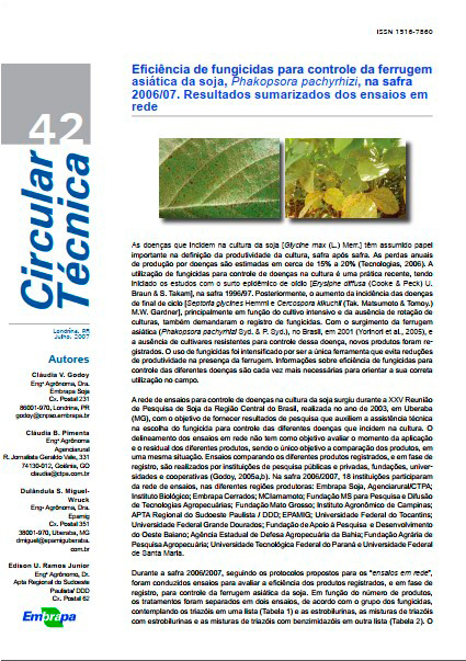 Eficiência de fungicidas para controle da ferrugem asiática da soja, Phakopsora pachyrhizi, na safra 2006/07. Resultados sumarizados dos ensaios em rede