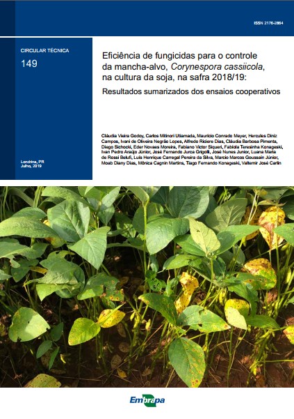Eficiência de fungicidas para o controle da mancha-alvo, Corynespora cassiicola, na cultura da soja, na safra 2018/19: Resultados sumarizados dos ensaios cooperativos