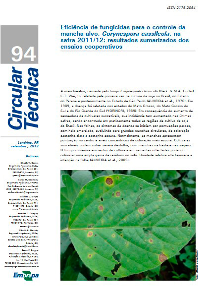 Eficiência de fungicidas para o controle da mancha-alvo, Corynespora cassiicola, na safra 2011/12: resultados sumarizados dos ensaios cooperativos