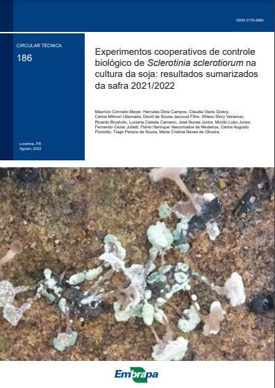 Experimentos cooperativos de controle biológico de Sclerotinia sclerotiorum na cultura da soja: resultados sumarizados da safra 2021/2022
