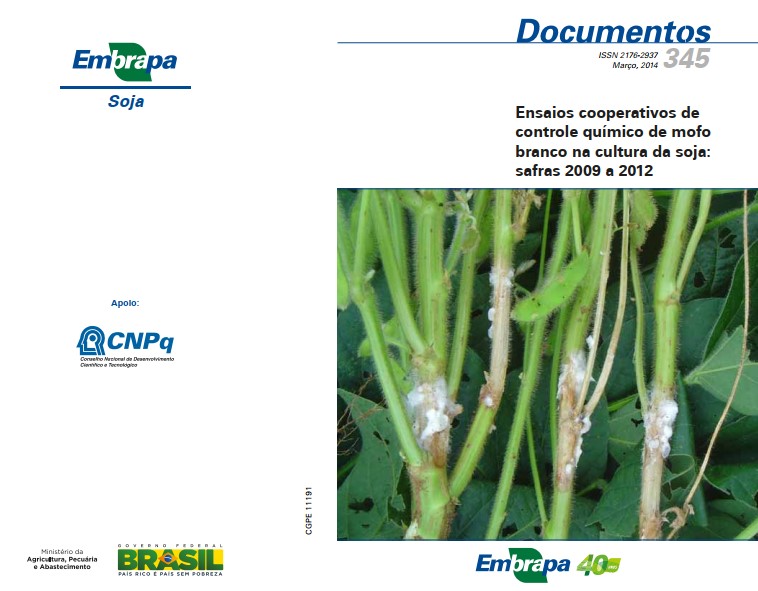 Ensaios cooperativos de controle químico de mofo branco na cultura da soja: safras 2009 a 2012