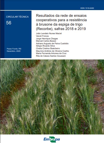 Resultados da rede de ensaios cooperativos para a resistência à brusone da espiga de trigo (Recorbe), safras 2018 e 2019