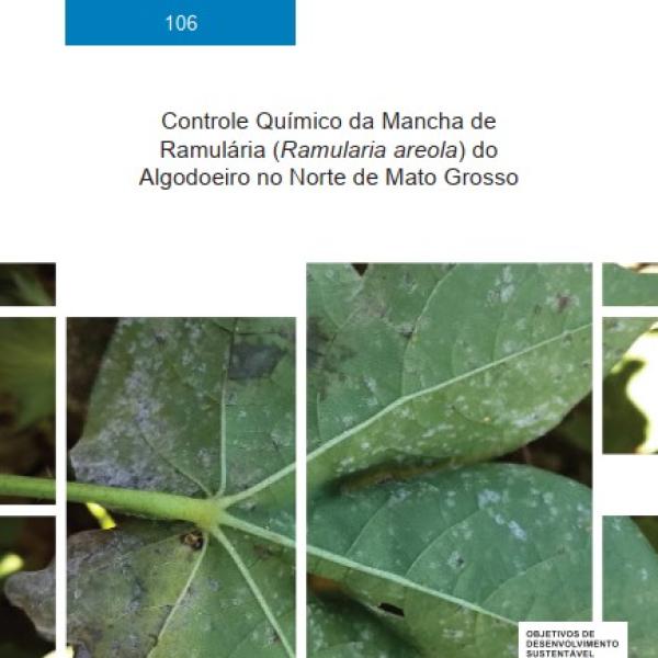 Controle Químico da Mancha de Ramulária (Ramularia areola) do Algodoeiro no Norte de Mato Grosso