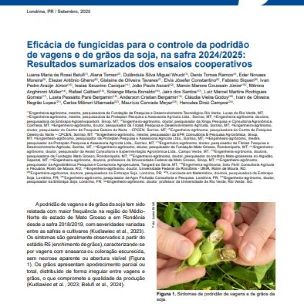 Eficácia de fungicidas para o controle da podridão de vagens e de grãos da soja, na safra 2024/2025: resultados sumarizados dos ensaios cooperativos