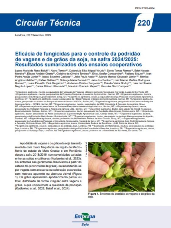 Eficácia de fungicidas para o controle da podridão de vagens e de grãos da soja, na safra 2024/2025: resultados sumarizados dos ensaios cooperativos