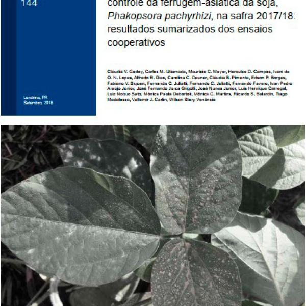 Eficiência de fungicidas multissítios no controle da ferrugem-asiática da soja, Phakopsora pachyrhizi, na safra 2017/18: resultados sumarizados dos ensaios cooperativos