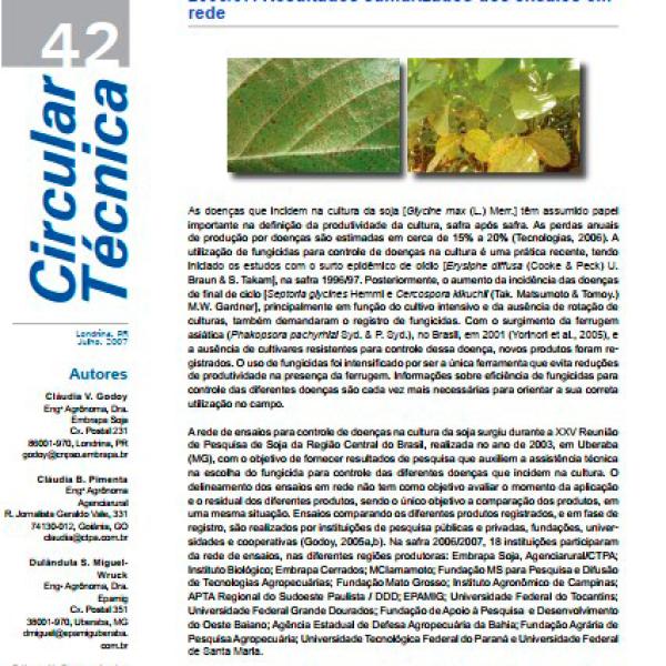 Eficiência de fungicidas para controle da ferrugem asiática da soja, Phakopsora pachyrhizi, na safra 2006/07. Resultados sumarizados dos ensaios em rede