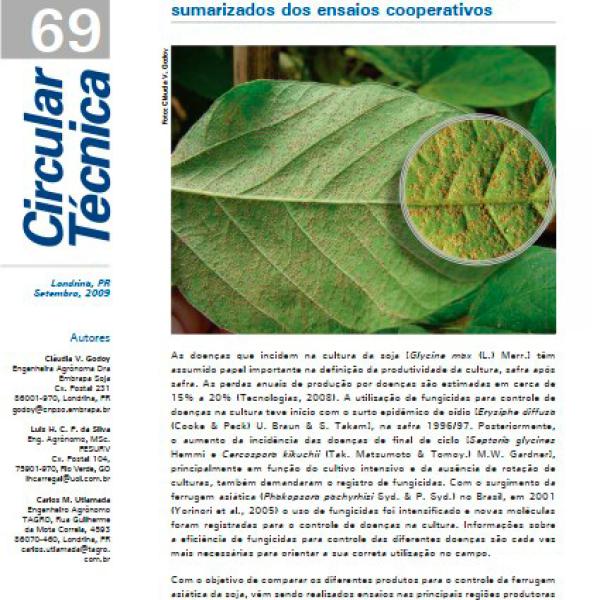 Eficiência de fungicidas para controle da ferrugem asiática da soja, Phakopsora pachyrhizi, na safra 2008/09. Resultados sumarizados dos ensaios cooperativos