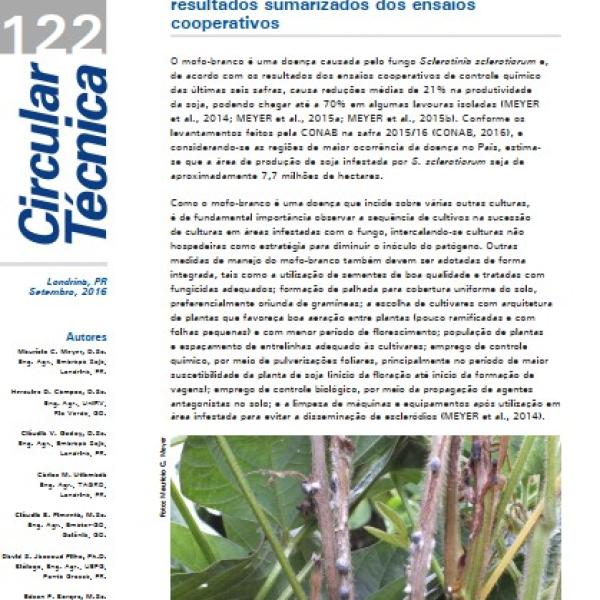 Eficiência de fungicidas para controle de mofo-branco (Sclerotinia sclerotiorum) em soja, na safra 2015/2016: resultados sumarizados dos ensaios cooperativos