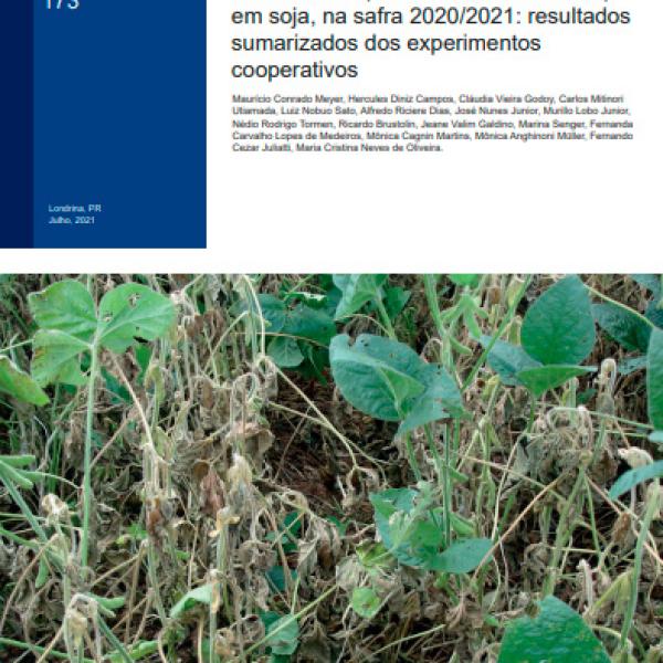 Eficiência de fungicidas para controle de mofo-branco (Sclerotinia sclerotiorum) em soja, na safra 2020/2021: resultados sumarizados dos experimentos cooperativos