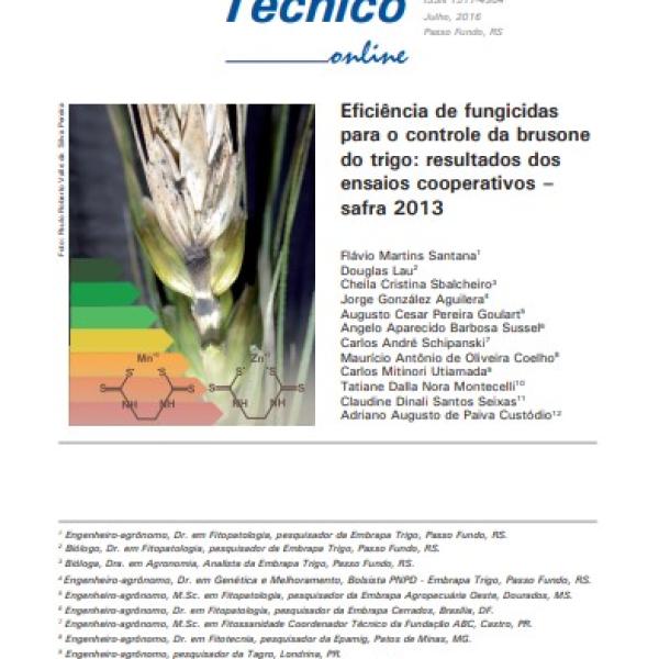 Eficiência de fungicidas para o controle da brusone do trigo: resultados dos ensaios cooperativos - safra 2013