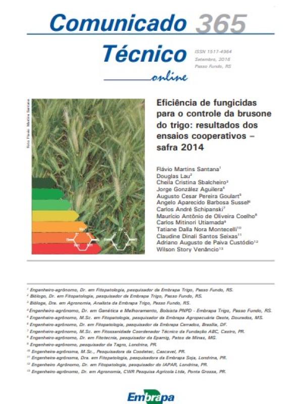 Eficiência de fungicidas para o controle da brusone do trigo: resultados dos ensaios cooperativos - safra 2014