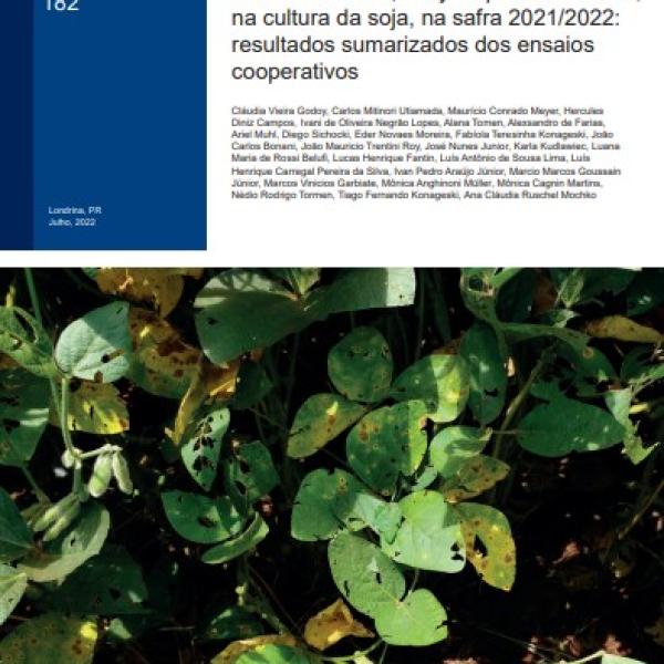 Eficiência de fungicidas para o controle da mancha-alvo, Corynespora cassiicola, na cultura da soja, na safra 2021/2022: resultados sumarizados dos ensaios cooperativos