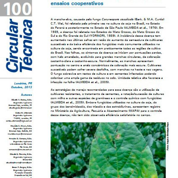 Eficiência de fungicidas para o controle da mancha-alvo, Corynespora cassiicola, na safra 2012/13: resultados sumarizados dos ensaios cooperativos