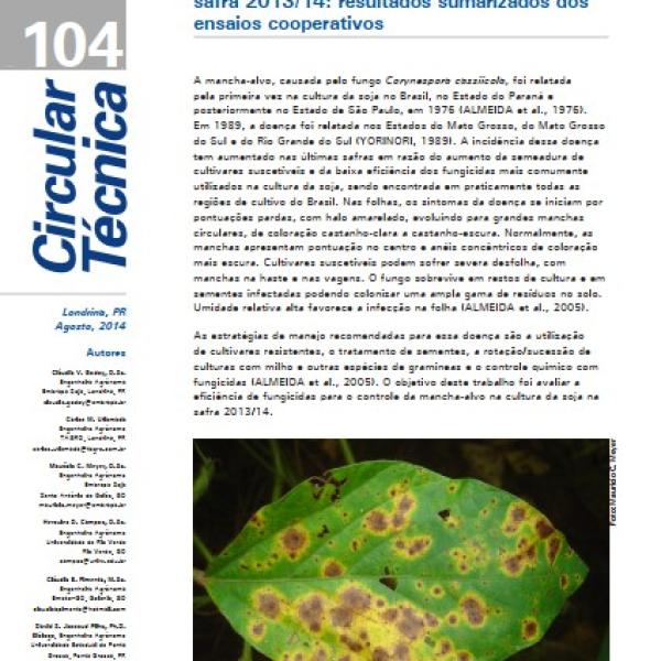 Eficiência de fungicidas para o controle da mancha-alvo, Corynespora cassiicola, na safra 2013/14: resultados sumarizados dos ensaios cooperativos