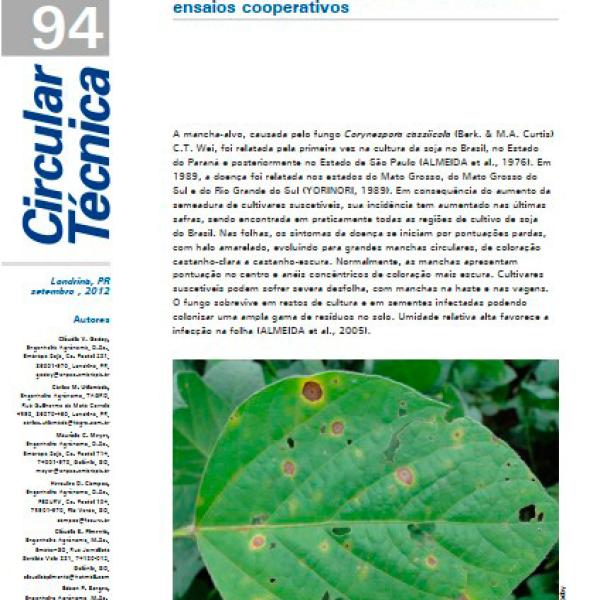 Eficiência de fungicidas para o controle da mancha-alvo, Corynespora cassiicola, na safra 2011/12: resultados sumarizados dos ensaios cooperativos