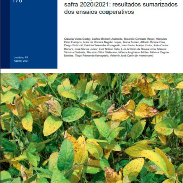 Eficiência de fungicidas para o controle das doenças de final de ciclo da soja, na safra 2020/2021: resultados sumarizados dos ensaios cooperativos