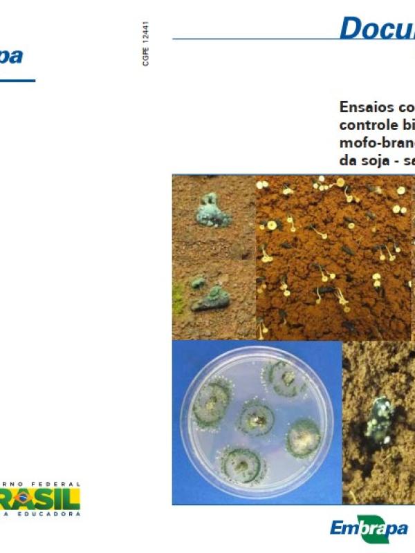Ensaios cooperativos de controle biológico de mofo-branco na cultura da soja - safras 2012 a 2015