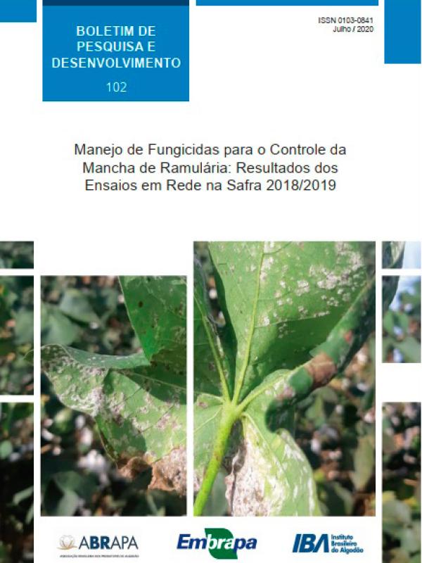 Manejo de Fungicidas para o Controle da Mancha de Ramulária: Resultados dos Ensaios em Rede na Safra 2018/2019