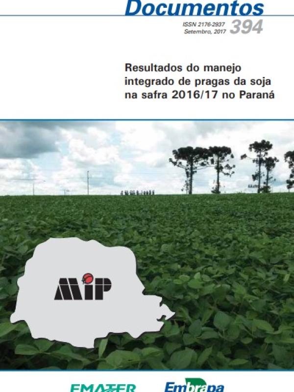 Resultados do manejo integrado de pragas da soja na safra 2016/17 no Paraná